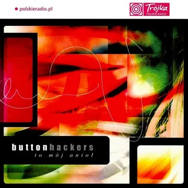 to mój anioł by Button Hackers - album cover