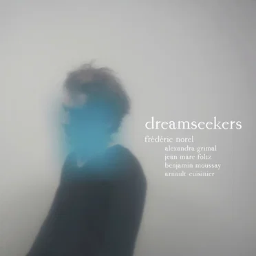 Dreamseekers by Frédéric Norel - album cover