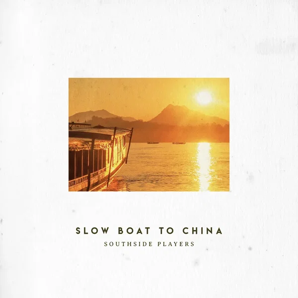 Slow Boat to China