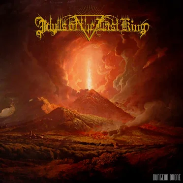 Dungeon Drone by Idylls of the Last King - album cover