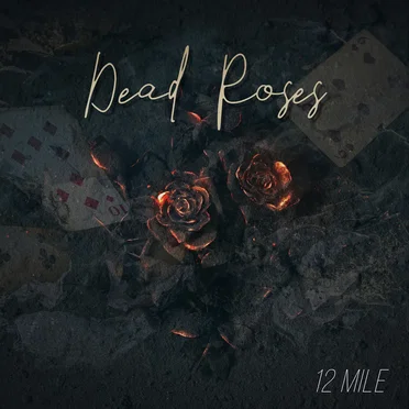 Dead Roses