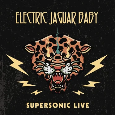 Supersonic Live by Electric Jaguar Baby - album cover