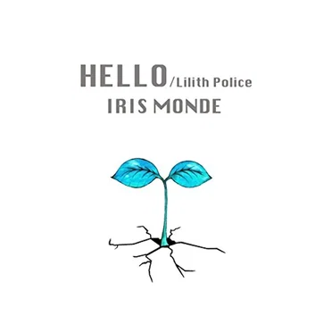 HELLO / Lilith Police