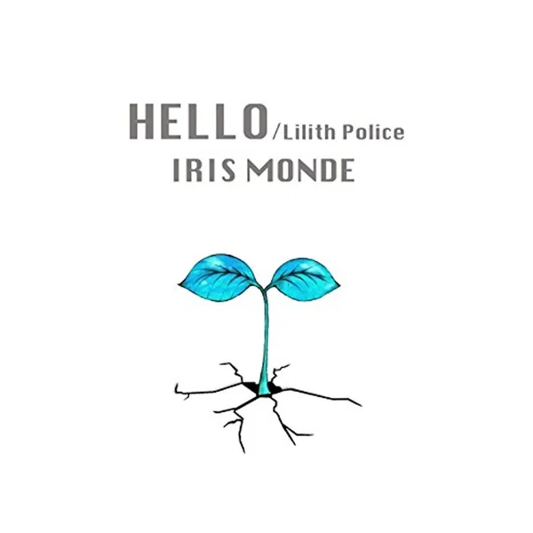 HELLO / Lilith Police