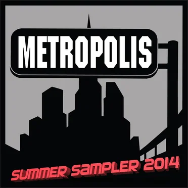 Metropolis Summer 2014 Sampler by Various Artists - album cover