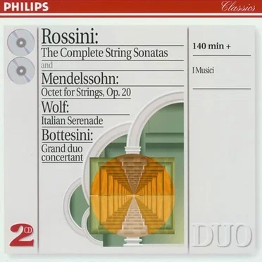 Rossini: The Complete String Sonatas / Mendelssohn: Octet for Strings, Op. 20 / Wolf: Italian Serenade / Bottesini: Grand duo concertant