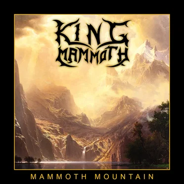 Mammoth Mountain by King Mammoth - album cover
