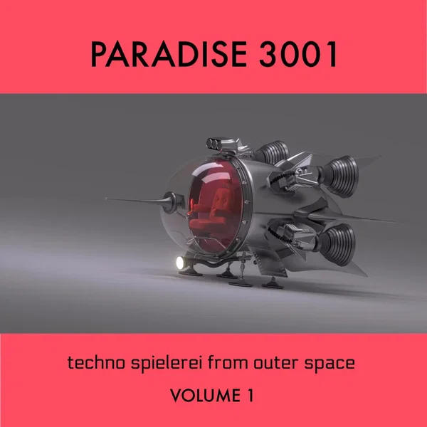 Techno Spielerei From Outer Space, Vol.1