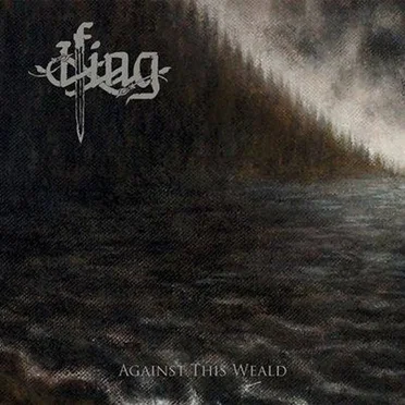 Against This Weald by Ifing - album cover