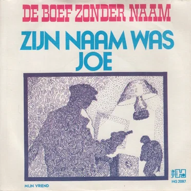 Zijn naam was Joe