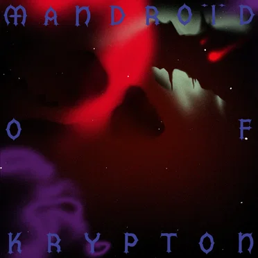 Cosmic Sarcophagus by Mandroïd of Krypton - album cover