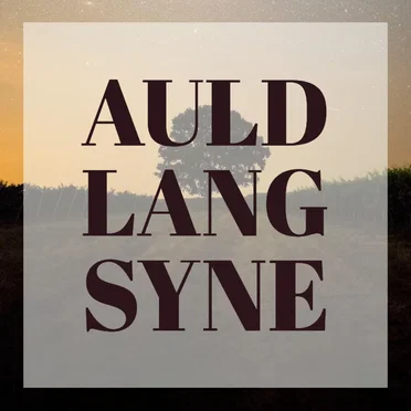Auld Lang Syne