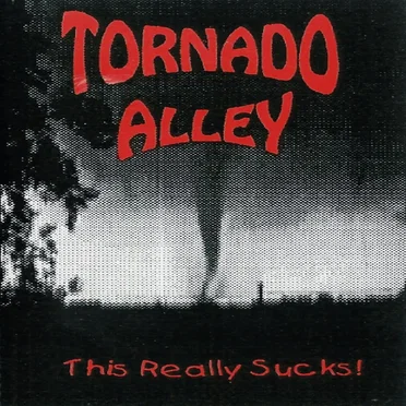 This Really Sucks by Tornado Alley - album cover