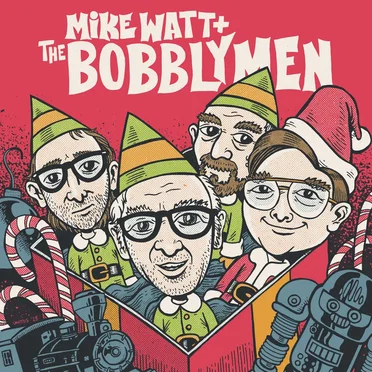 Mike Watt + the Bobblymen