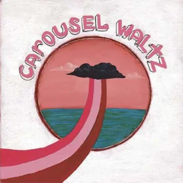 Carousel Waltz by The Robot Ate Me - album cover