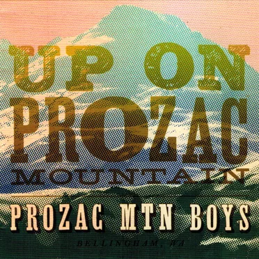 Up on Prozac Mountain