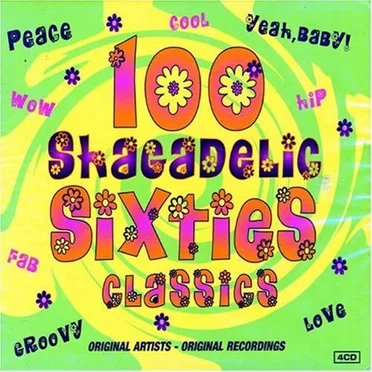 100 Shagadelic Sixties Classics by Various Artists - album cover