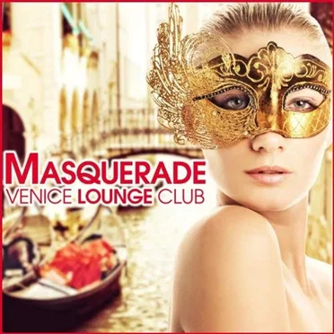 Masquerade Venice Lounge Club by Various Artists - album cover