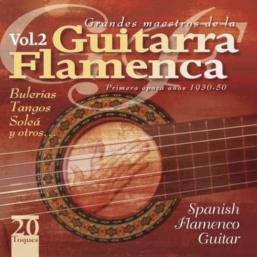 Grandes maestros de la guitarra flamenca volumen 2 by Various Artists - album cover