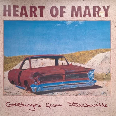Greetings From Stuckville by Heart of Mary - album cover