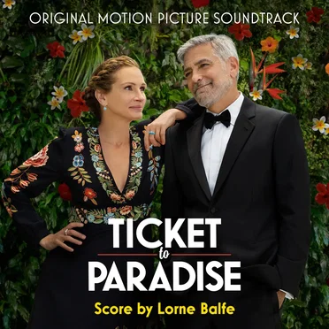 Ticket to Paradise: Original Motion Picture Soundtrack