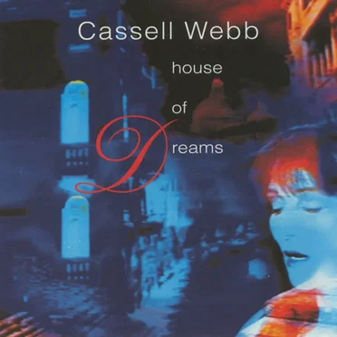 House of Dreams by Cassell Webb - album cover