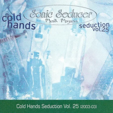Sonic Seducer: Cold Hands Seduction, Volume 25 by Various Artists - album cover