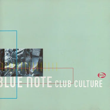 Blue Note: Club Culture by Various Artists - album cover