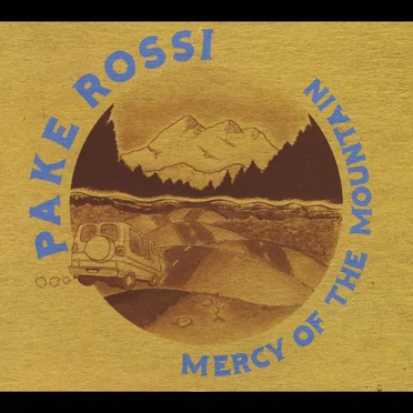 Mercy of the Mountain by Pake Rossi - album cover