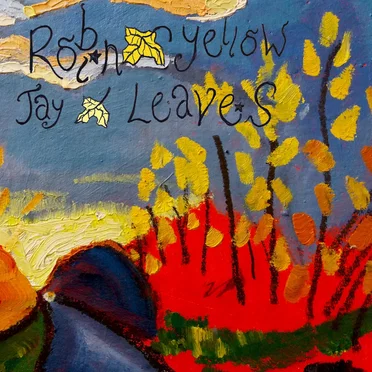 Yellow Leaves by Robin Jay - album cover