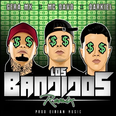 Los bandidos (remix)