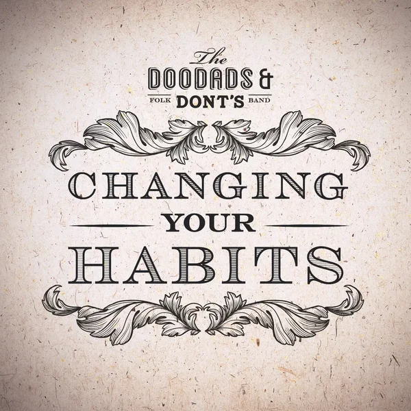 Changing Your Habits