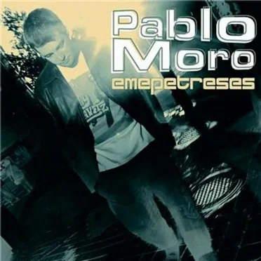 Emepetreses by Pablo Moro - album cover