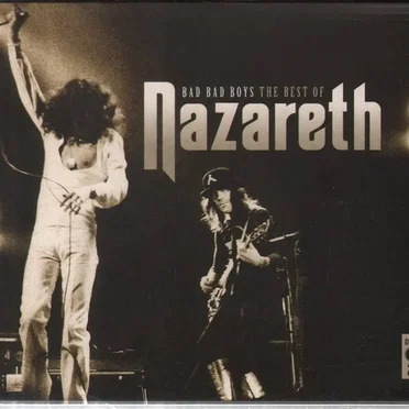 Bad Bad Boys: The Best of Nazareth
