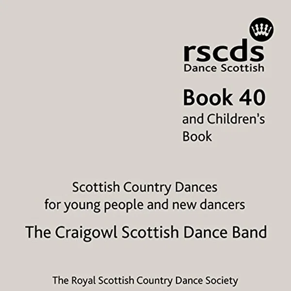 Book 40 and Children's Book: Scottish Country Dances for Young People and New Dancers