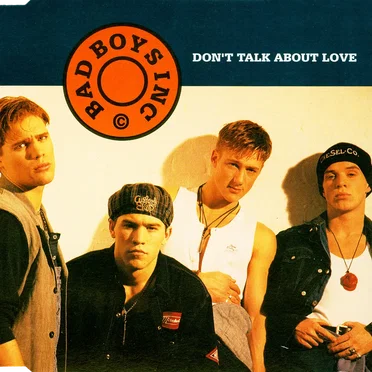 Don't Talk About Love by Bad Boys Inc. - album cover