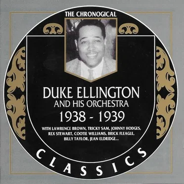 The Chronological Classics: Duke Ellington and His Orchestra 1938-1939