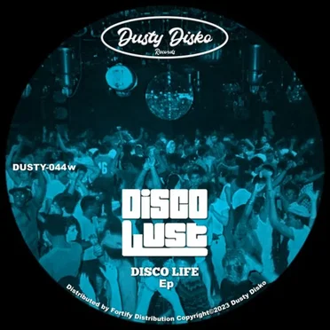 Disco Life EP by Disco Lust - album cover
