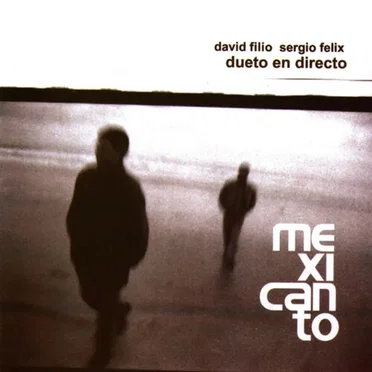 Dueto en directo by Mexicanto - album cover