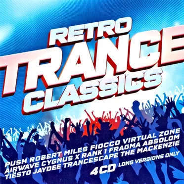 Retro Trance Classics by Various Artists - album cover