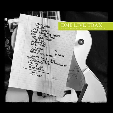 2023-07-25: DMB Live Trax, Volume 71: Ameris Bank Amphitheatre, Alpharretta, GA, USA