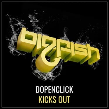 Kicks Out by DopeNclick - album cover