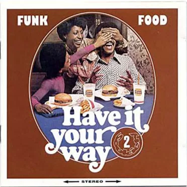 Funk Food 2: Have It Your Way by Various Artists - album cover