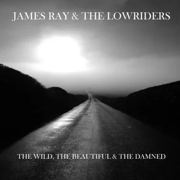 The Wild, The Beautiful & The Damned