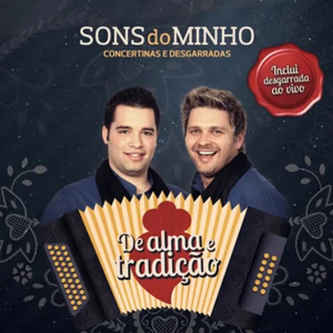 Concertinas e Desgarradas - De Alma e Tradição by Sons do Minho - album cover