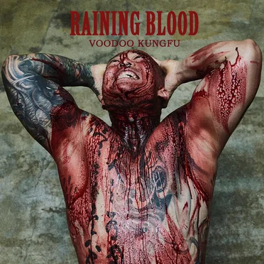 Raining Blood by Voodoo KungFu - album cover
