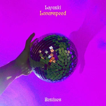 Loverspeed Remixes