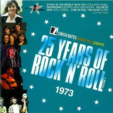 25 Years of Rock ’n’ Roll: 1973, Volume 2 by Various Artists - album cover