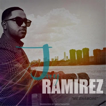 Me Enamore by Jay Ramirez - album cover