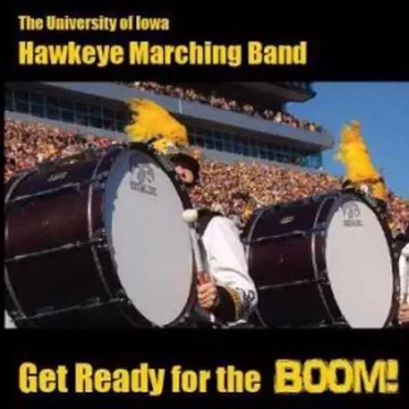 Get Ready For The Boom by University of Iowa Hawkeye Marching Band - album cover